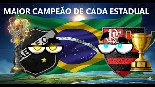 O MAIOR CAMPE&Atilde;O DE CADA ESTADUAL