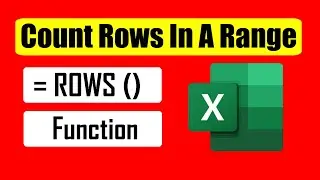 How to Use ROWS Function in Excel