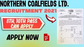 NCL Apprentice recruitment 2021 | Northern Coalfileds ltd. recruitment | Career with us