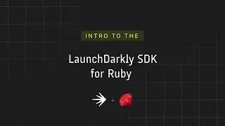 Ruby SDK Overview