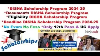 DISHA Scholarship Program 2024 | BA-BCOM-BSC Apply Only | NO Exam No Fess #ApplyDishaScholarship2024