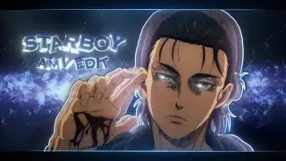 Eren Yeager Starboy [AMV/EDIT]              [ edit audio by @GOJO ]