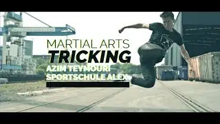 Martial Arts Tricking Azim Teymouri by Sportschule Alex Germany