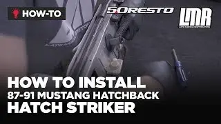 Fox Body Mustang Hatch Striker Install (1987-1991)
