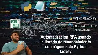 RPA form automation with Python + Lackey + pyautogui