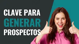 Clave para generar prospectos (leads)