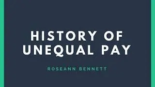 The History of the Unequal Pay of Women