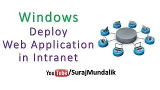Deploying Web Application Over Intranet - Windows | Suraj Mundalik