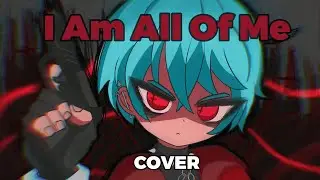 「 I Am... All of Me 」(COVER) 【Sae】