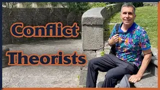 Unit 2 Module 7 &mdash; Other Conflict and Critical Theorists