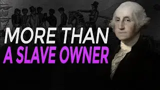 Life and Legacy of George Washington | Ties to slavery, Before America, Revolution
