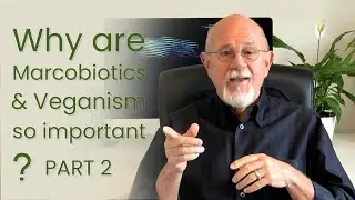 Macrobiotics Second Opinion with Bill Tara - Part 2