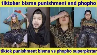 tiktoker bisma punishment and phopho | tiktok punishment bisma vs phopho superpk