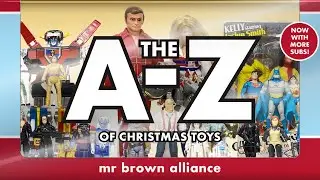 The A to Z of Christmas Toys Vintage Edition Part Two