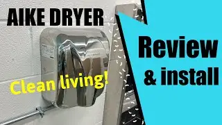 *Budget* Aike Hand Dryer Review & Install (Model AK2812) 120V with excellent power!
