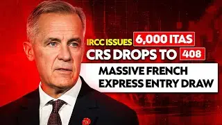 IRCC Issues 6,000 ITAs | CRS Drops to 408 in Massive French Express Entry Draw