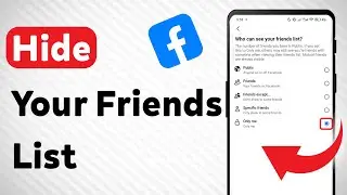 How To Hide Your Friends List On Facebook (Updated)