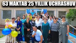 BERUNIY DA 63 MAKTAB 25 YILLIK UCHRASHUV