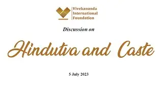 Discussion on Hindutva and Caste