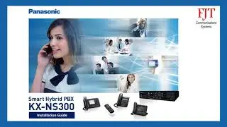 Panasonic KX-NS300 Smart Hybrid PBX Installation Guide