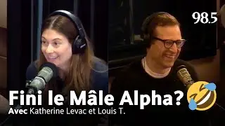 Nouvelle définition du mâle alpha? Louis T. et Katherine Levac bousculent les clichés