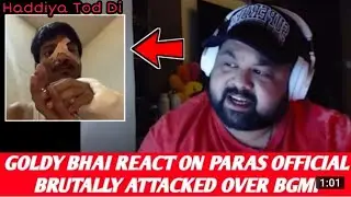 Goldy Bhai React On Paras Official Attacked Brutally Over BGMI Issue | Daku Villain