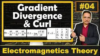 Gradient, Divergence, and Curl: Detailed Explanation with Solved Examples
