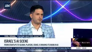Yoel on i24 News: Why, Going Forward, Every Israeli Tech Company is First and Foremost an AI Company