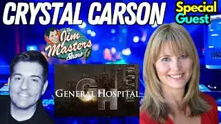 GENERAL HOSPITAL Star Actress Crystal Carson Touching Rare Exclusive Interview, The Jim Masters Show
