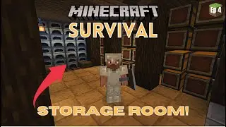 Storage System Time! || Minecraft let's Play Episode 4