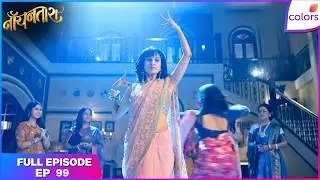 Noyontara | Full Episode - 99 | Noyontara Vs Shaoli Dance Faceoff | Colors TV