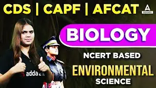 CDS/CAPF/AFCAT Science Classes 2023 | Biology Ncert Based Environmental Science |  Science Questions