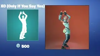 XO (Only If You Say Yes) | Fortnite Emote