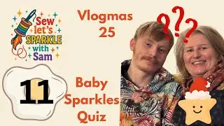 Vlogmas Day 11 - Baby Sparkles- Quiz of the Year 