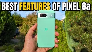 Google Pixel 8a: The Best Features - 15 Tips