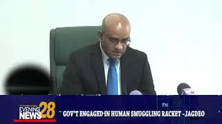 GOV&rsquo;T ENGAGED IN HUMAN SMUGGLING RACKET &ndash;JAGDEO 31 05 2018