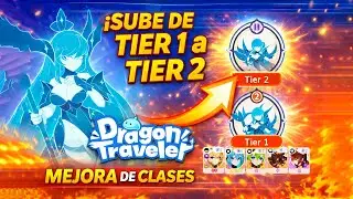 UPGRADE FROM TIER 1 TO TIER 2 🔥 Class Upgrades in Dragon Traveler