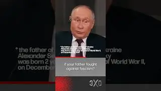 Putin thinks Zelensky's father, born in 1947, fought in the World War II