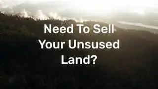 Need To Sell Your Land Fast? We Buy Land For Cash!