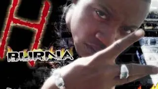 H BURNA-im so bk