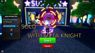 Solo new Puppet portal with meta knight [Anime adventures]