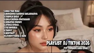 Kerja Makin Fokus – Playlist DJ TikTok 2026 Terbaru ⚠️ DJ REMIX COVER ⚠️