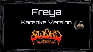 The Sword &bull; Freya (CC) 🎤 [Karaoke] [Instrumental Lyrics]