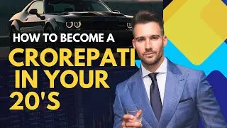 Real Formula for Becoming a Crorepati In 20's (Hindi) How to Become a Millionaire