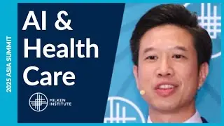 Will AI Deliver on the Promise of Better, Faster, Cheaper Health Care? | Asia Summit 2025