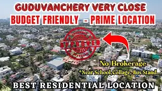 Guduvanchery Near Residential Resale Land | Immediate Registration - DTCP Approved Best Price