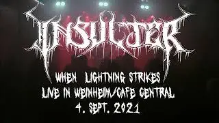Insulter - When lightning strikes - Live at Caf&eacute; Central (Weinheim) - 04.09.21