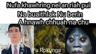 Pu Rokunga thiltawn ngaihnawm part 5