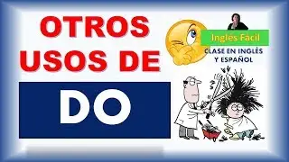 OTROS USOS DE 
