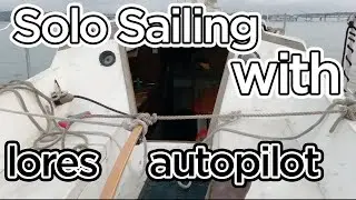 Sailing Solo for the First Time | Catalina 27